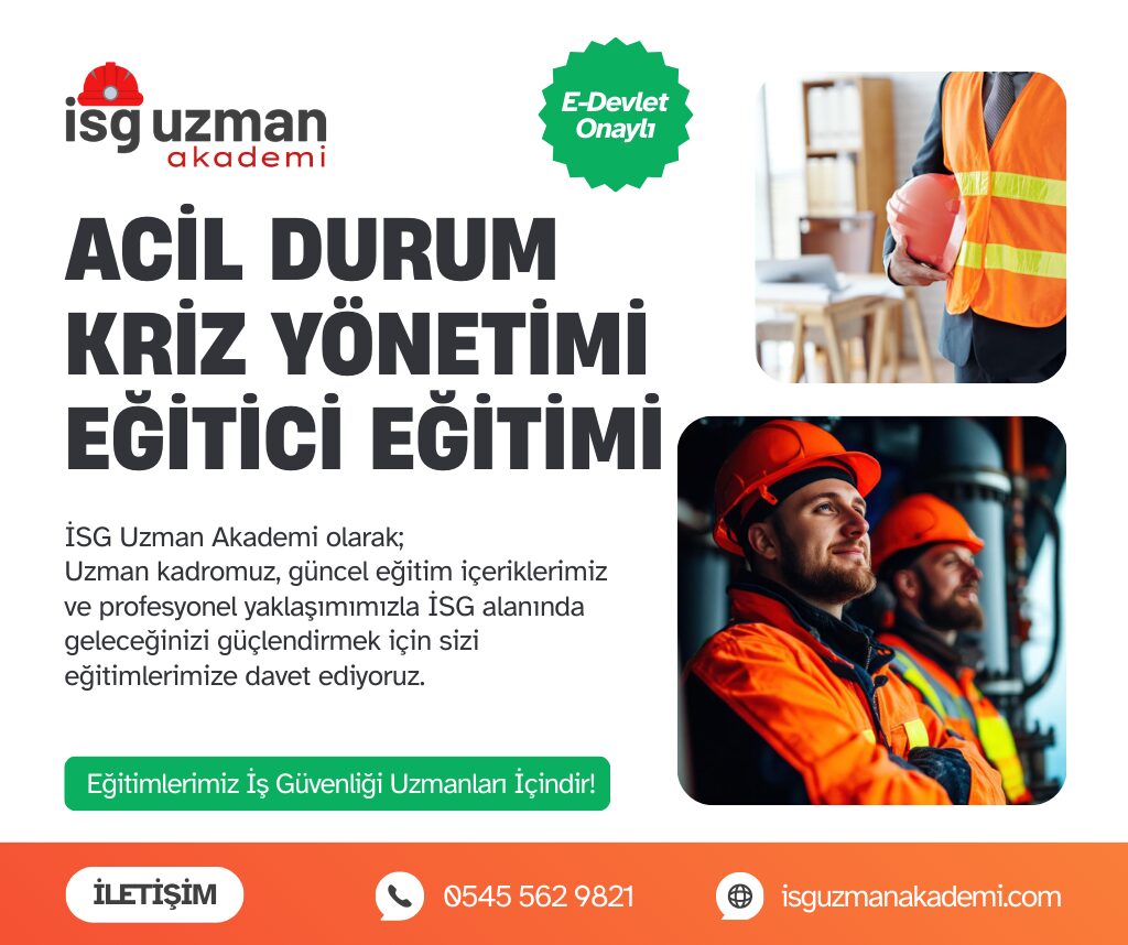 ACİL DURUM KRİZ YÖNETİMİ EĞİTİCİ EĞİTİMİ