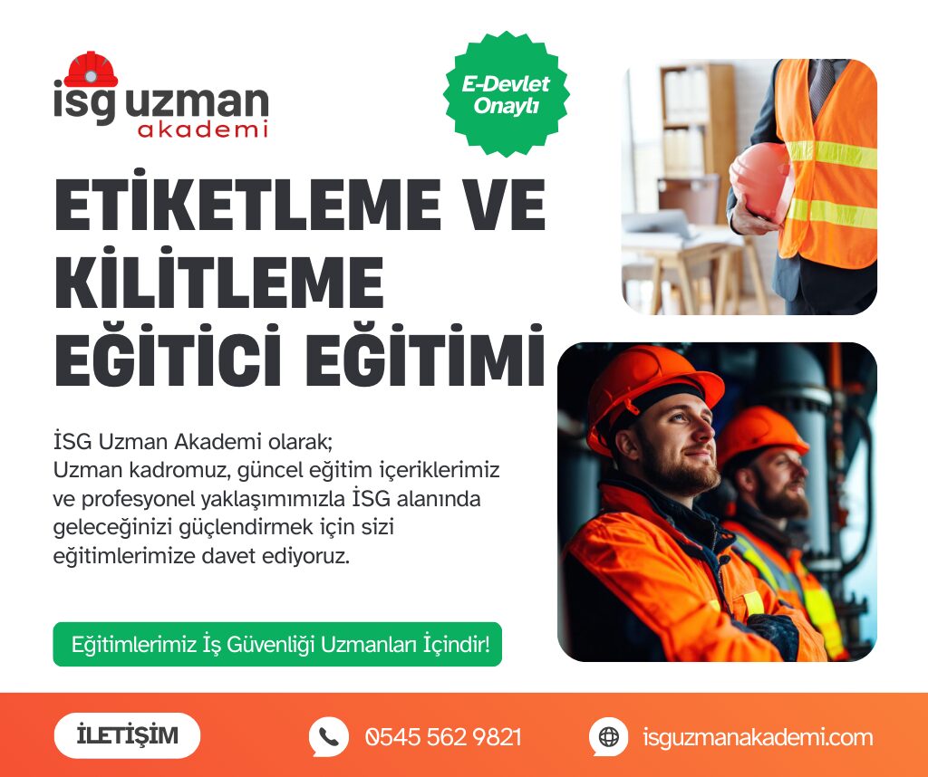 ETİKETLEME VE KİLİTLEME EĞİTİCİ EĞİTİMİ