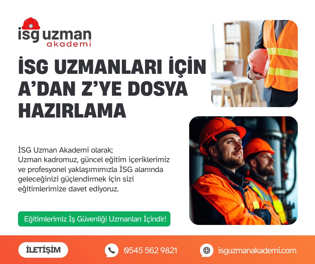 İSG Uzmanları İçin A’dan Z’ye Dosya Hazırlama