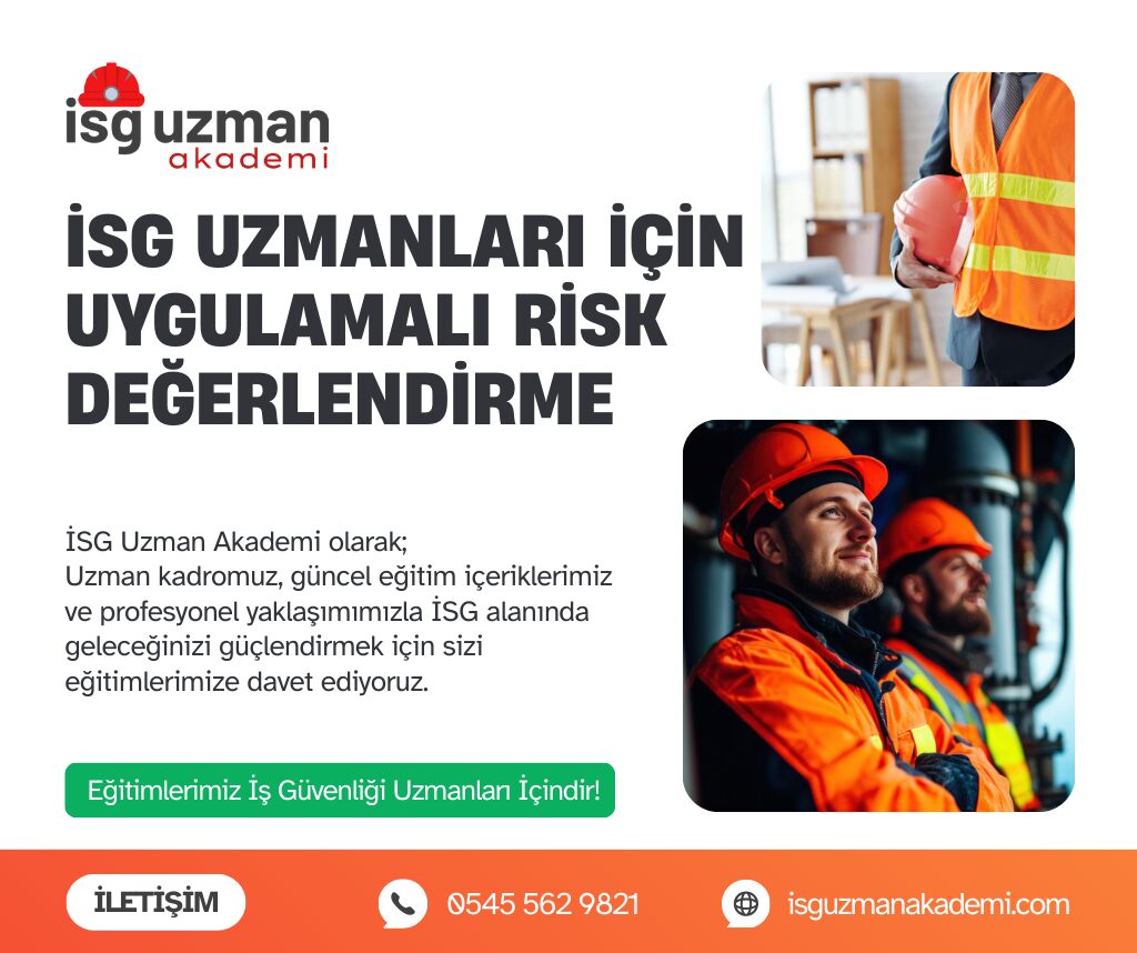 İSG Uzmanları İçin Uygulamalı Risk Değerlendirme